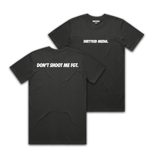 Don't Shoot Me Tee - Black **Pre-Order**