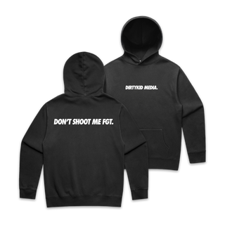 Don't Shoot Me Hoodie - Black **Pre-Order**