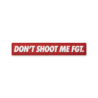 Don't Shoot Me PVC Patch **Pre-Order**