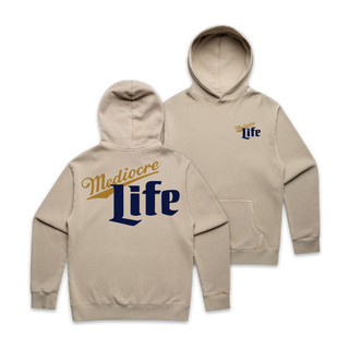 Mediocre Life Hoodie - Taupe **Pre-Order**