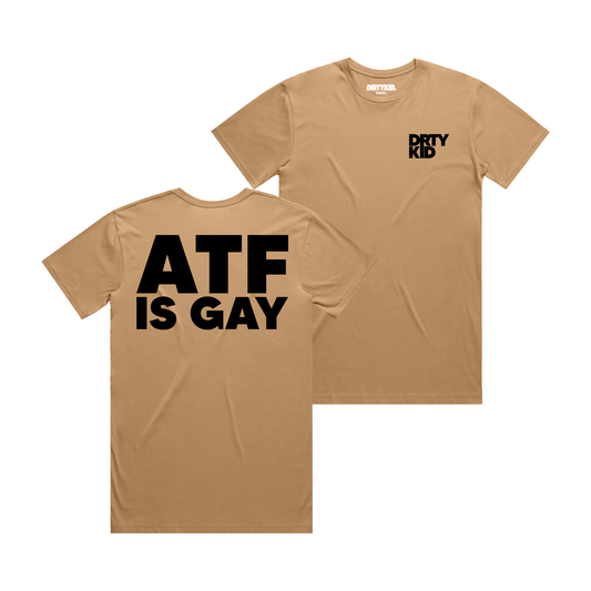 ATF Is Gay FDE Tee