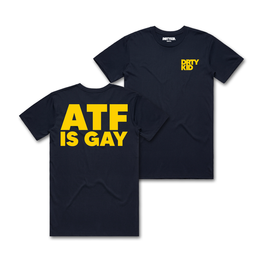 ATF Is Gay Navy Tee